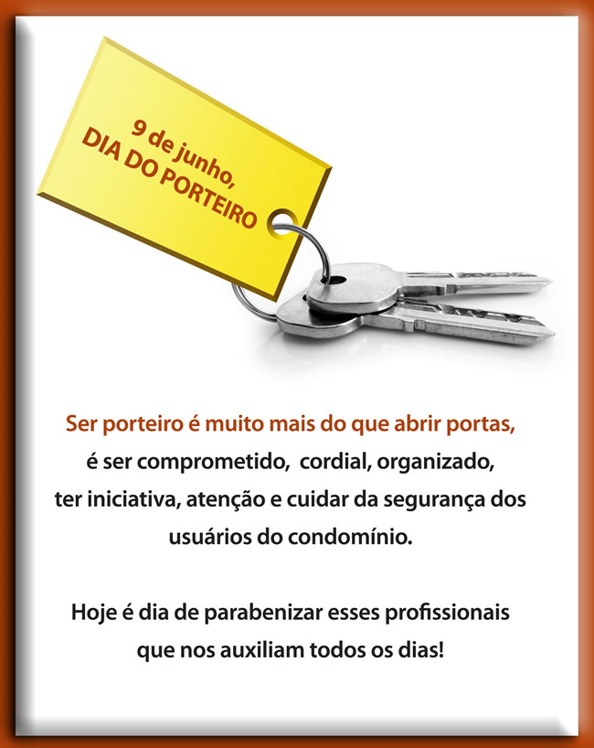 9 de Junho, Dia do Porteiro. Ser porteiro é muito mais do que abrir...