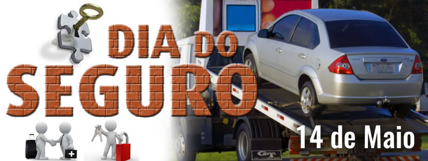 Dia do Seguro 14 de Maio