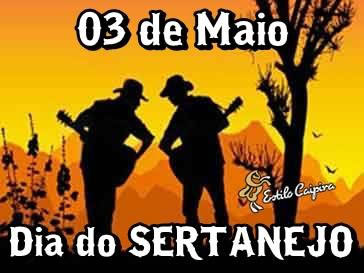 03 de Maio Dia do Sertanejo