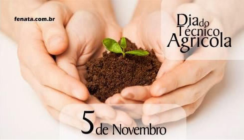 5 de Novembro. Dia do Técnico Agrícola.