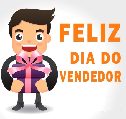 Feliz Dia do Vendedor.