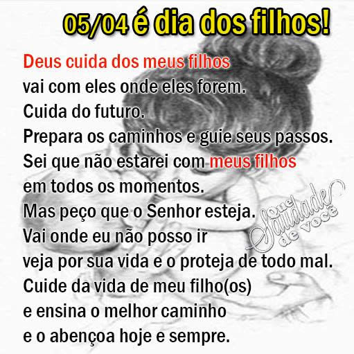 05/04 é Dia dos Filhos Deus cuida dos meus filhos,vai com eles onde...