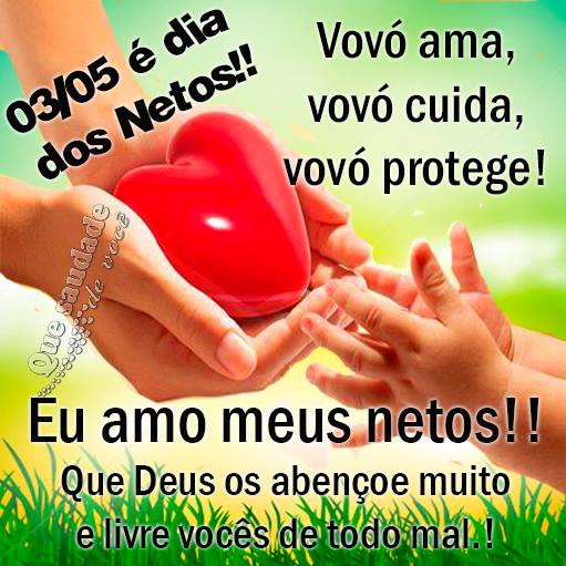 03/05 é Dia dos Netos!! Vovó ama, vovó cuida...