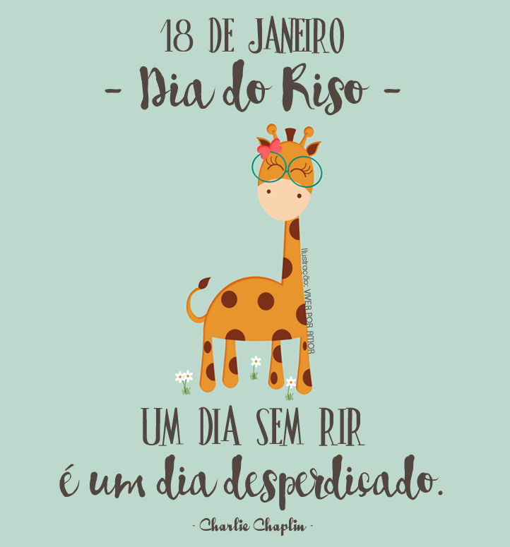 Dia do Riso - 18 de Janeiro. Um dia sem rir é um dia...