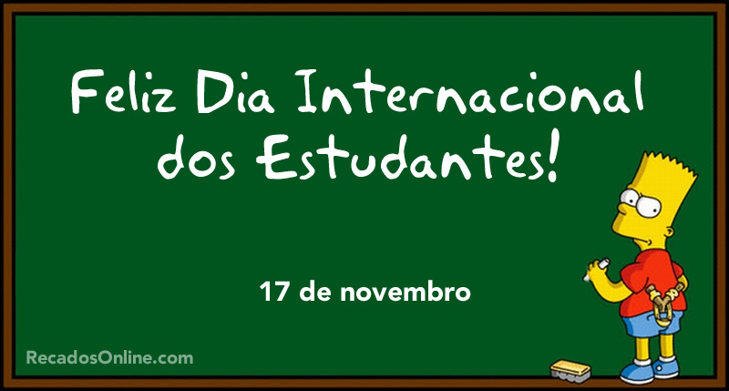Feliz Dia Internacional dos Estudantes! 17 de Novembro