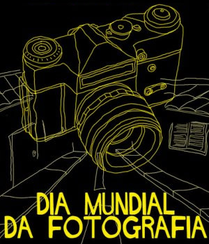 Dia Mundial da Fotografia