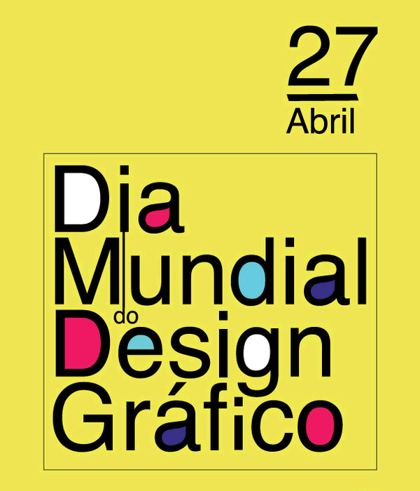27 Abril, Dia Mundial do Design Gráfico