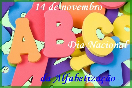 14 de Novembro - Dia Nacional da Alfabetização