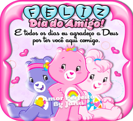 Feliz Dia do Amigo! E todos os dias eu agradeço a Deus por ter...