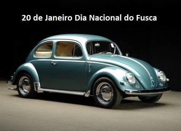20 de Janeiro - Dia Nacional do Fusca