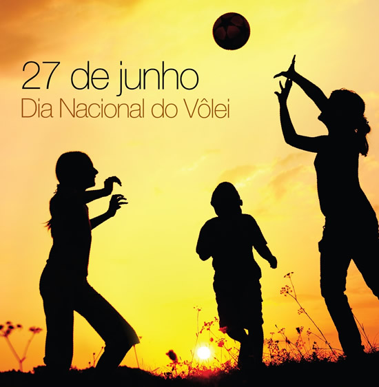 27 de Junho - Dia Nacional do Vôlei