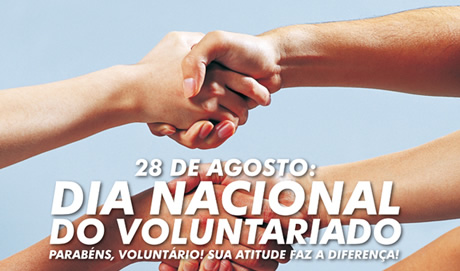 28 de Agosto - Dia Nacional do Voluntariado Parabéns...
