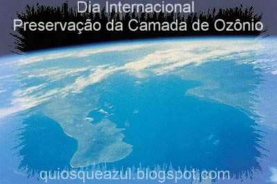 Dia Internacional da Preservação da Camada de Ozônio