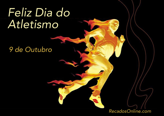 Feliz Dia do Atletismo - 9 de Outubro