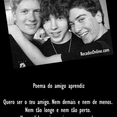 Poema do amigo...