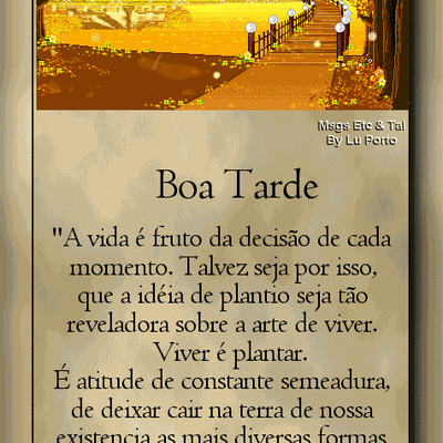 Boa Tarde A vida...