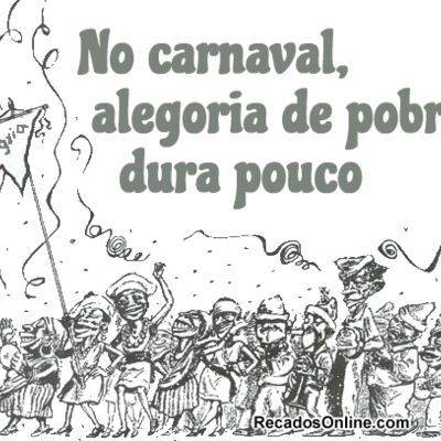No Carnaval, aleg...