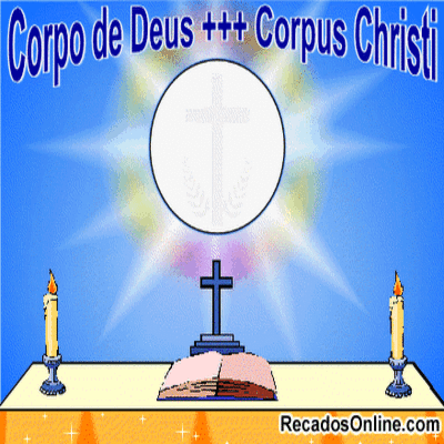 Corpo de Deus...