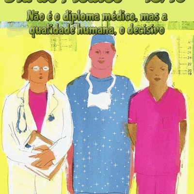 Dia do Médico...