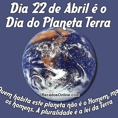 Dia 22 de Abril...