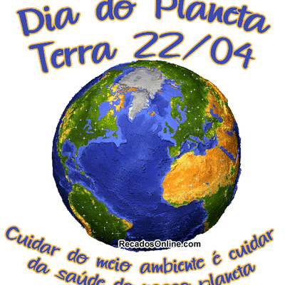 Dia do Planeta...