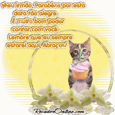 Meu irmão, parabé...