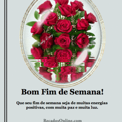 Bom Fim de Semana...