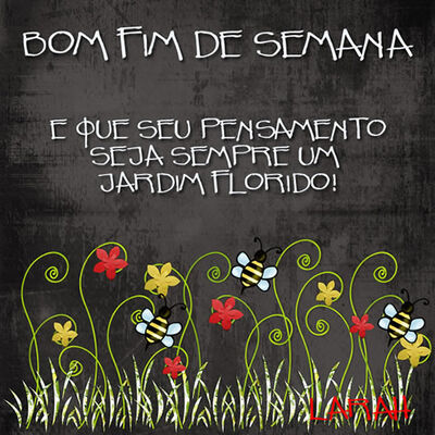 Bom Fim de Semana...
