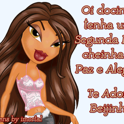 Oi docinho, tenha...