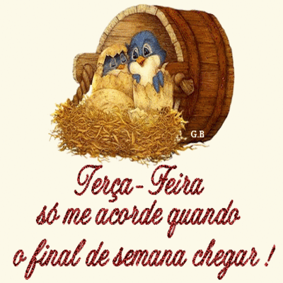 Terça-feira só...